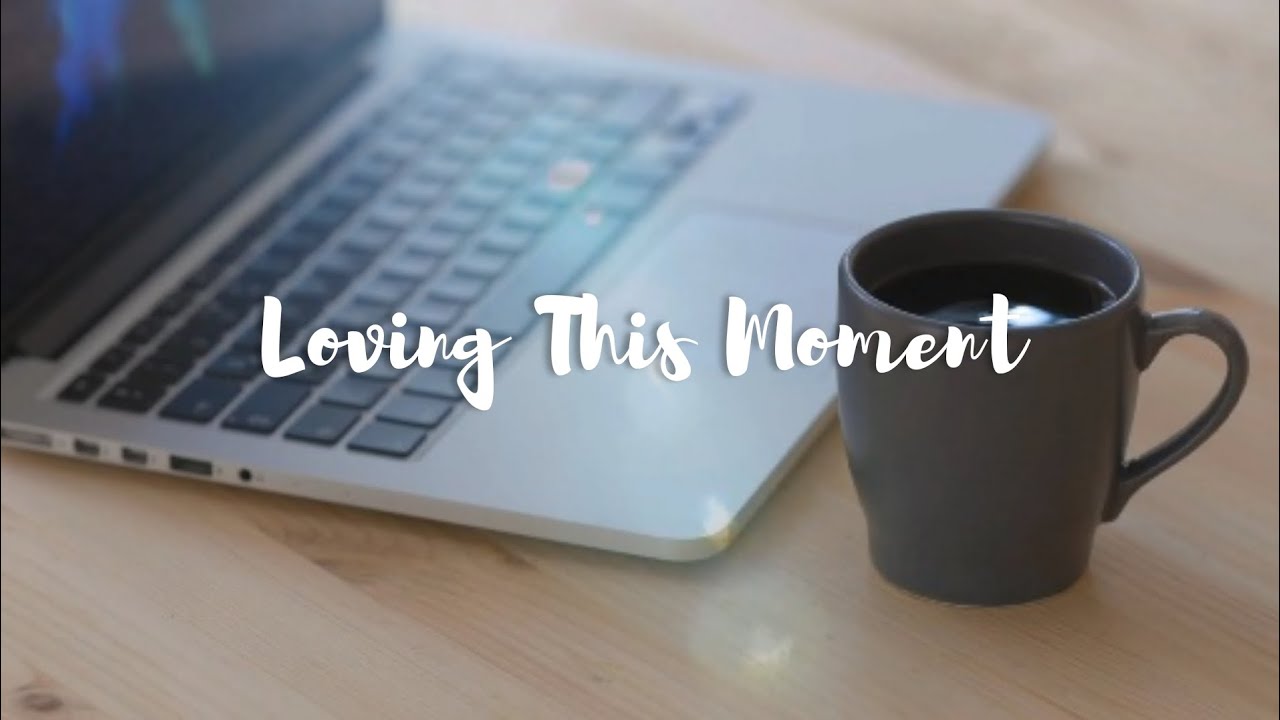 [playlist] loving this moment | coffee mood