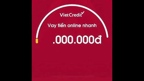 Thẻ Vay Tiền Mặt VietCredit - 0% Lãi Suất trong 7 ngày đầu kích hoạt thẻ - Miễn phí mở thẻ