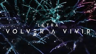 Volver A Vivir | Official Lyric Video chords