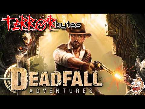Deadfall Adventures Is Accidentally The FUNNIEST GAME EVER - TERRORbytes Episode Thirty-Two