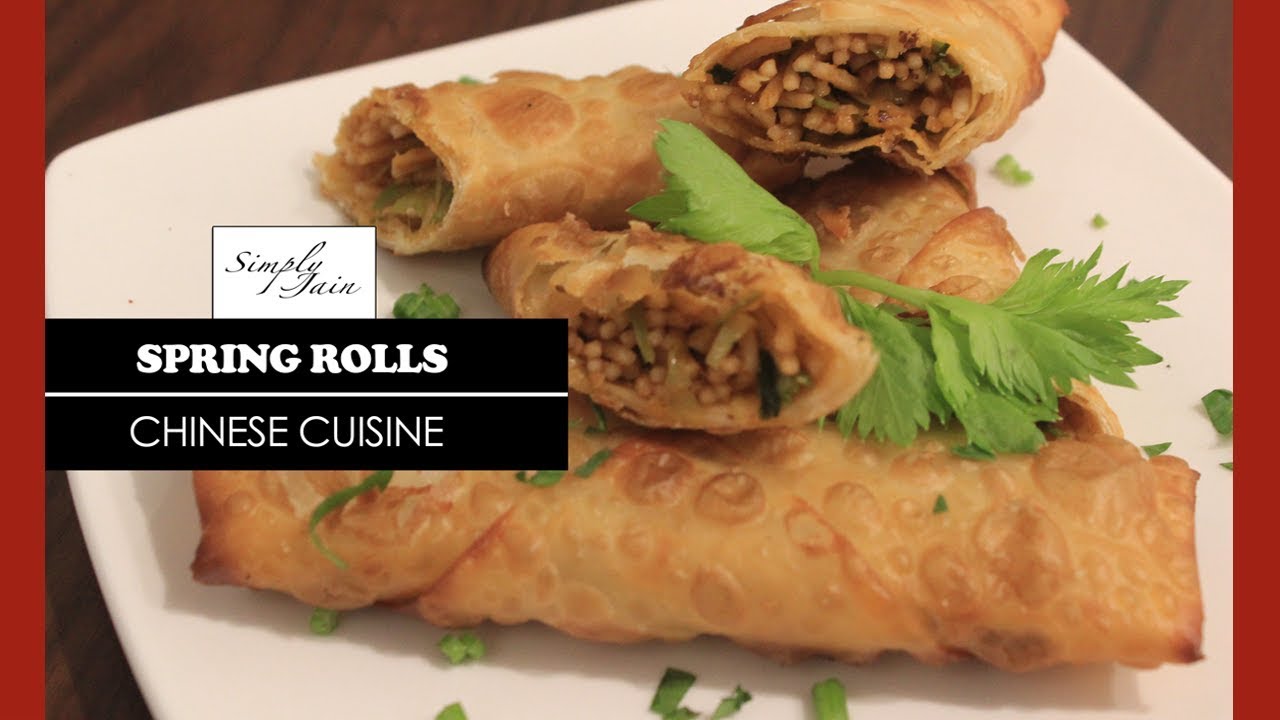 Spring Rolls | How To Make Vegetable Spring Rolls | Chinese Cuisine | Simply Jain