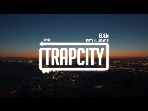 Inkyz - Eden (ft. Drama B) | [1 Hour Version]