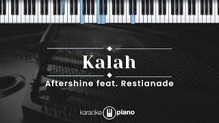 Kalah - Aftershine feat. Restianade KARAOKE PIANO