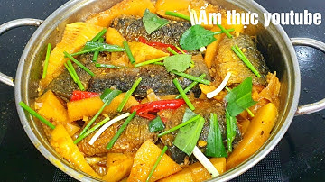 Cách làm Cá nục kho măng - Ẩm thực youtube