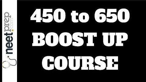STARTING 22-Oct - NEETprep 450 to 650 BOOST UP Course - NEET 2020 NEET 2021 Preparation Tips Tricks