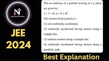 The co-ordinates of a particle moving in x-y plane are given by #jeepyq #jee2024 #pyq #solution #jee