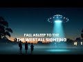 Fall Asleep to the Westall Sighting | Australia’s Forgotten UFO Encounter