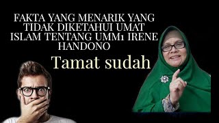Fakta Yang Menarik Yang Tidak Diketahui Umat Islam Tentang Umm1 Irene Handono