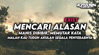 DJ MENCARI ALASAN - MANIS DIBIBIR MEMUTAR KATA BOOTLEG !