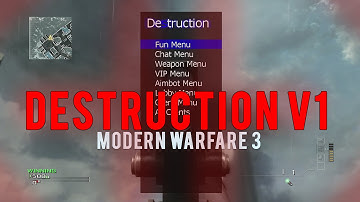 DESTRUCTION V1 | MW3 | TU23 | ALL CLIENT MENU | WORKS ONLINE