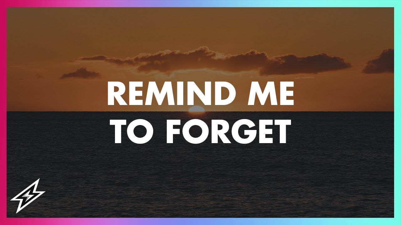 Kygo Remind Me to [Lyrics / Lyric Video] (OFFICIAL Mikey C