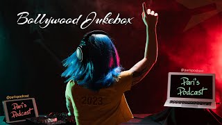 Best Bollywood JukeBox Music - 2023 | Non-Stop JukeBox | Road Trip Mashup | ParisPodCast Music