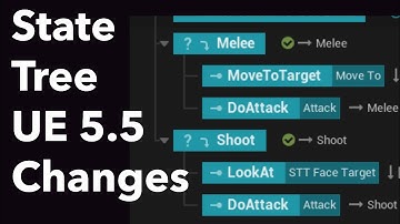State Tree Changes In UE 5.5 - Quick Overview