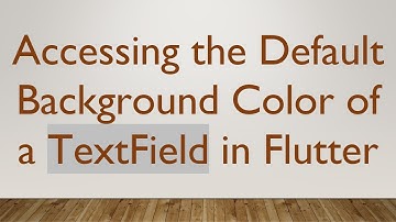 Accessing the Default Background Color of a TextField in Flutter