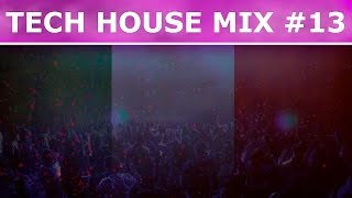 #13 Tech House mix 2016 (Italian Special)