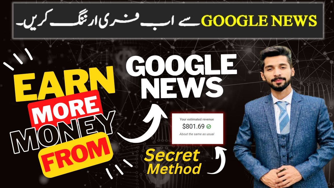 How To Earn Money Online By Using Google News || How to Make Money ...