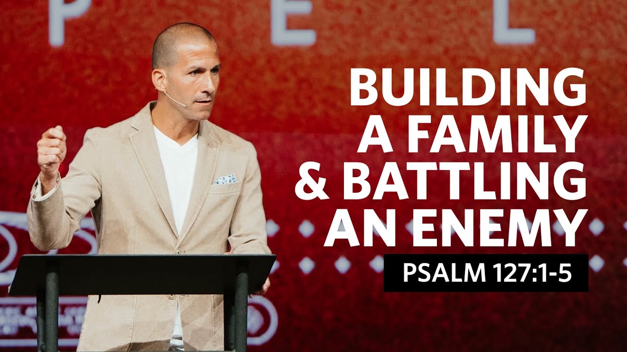 Psalm 127 1 5 Sermon Psalm 127 1 5 Sermon