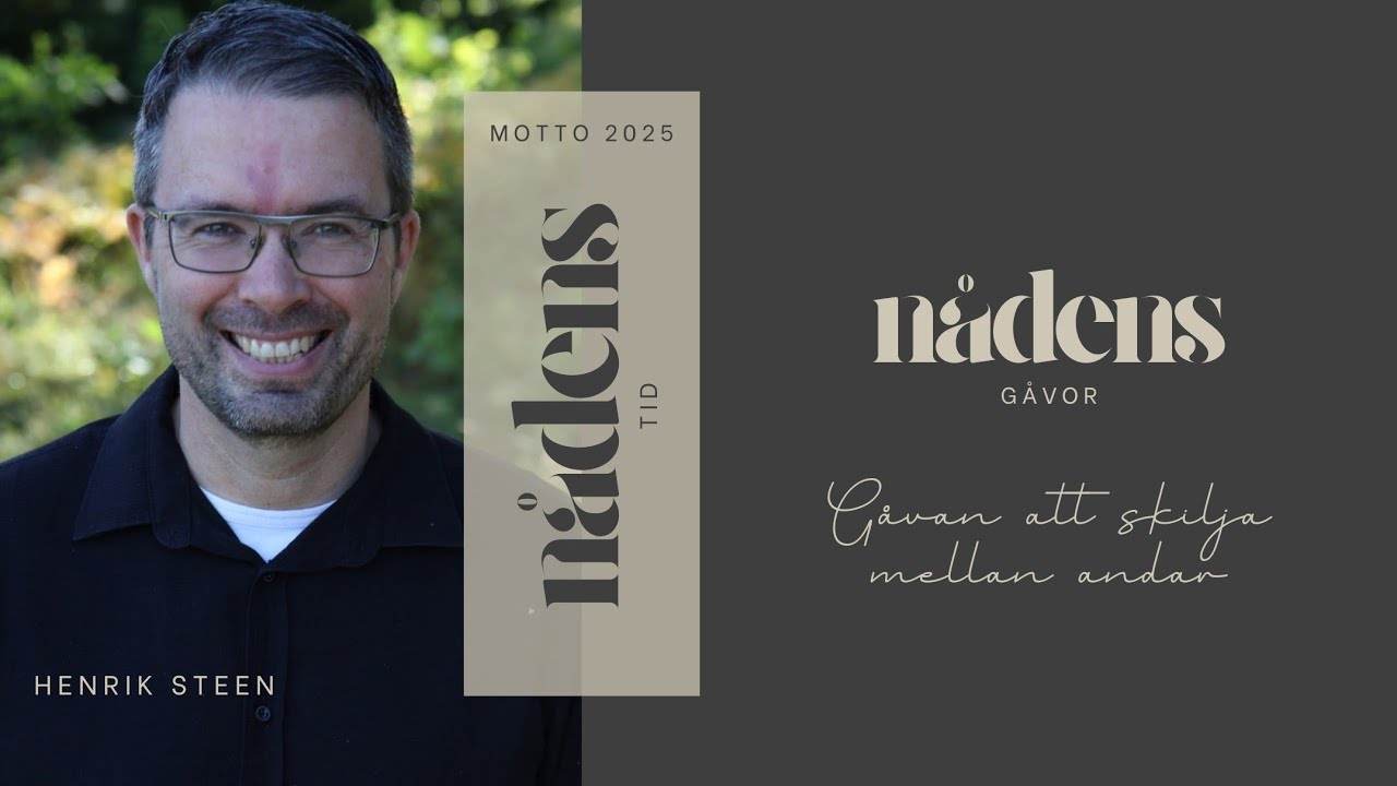Predikan 18 maj | Henrik Steen | Gåvan att skilja mellan andar