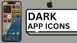 FIX App Icons Not Turning Dark in iOS 18 Dark Mode