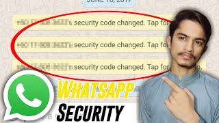 Your Security Code Is Changed WhatsApp | Your Security Code With Changed Meaning in Hindi 2023.