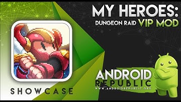 My Heroes: Dungeon Raid [VIP Mod]