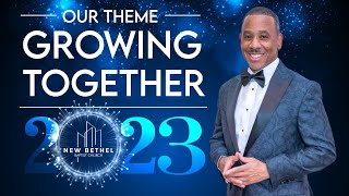 Ready to Grow //  New Year Eve Service // New Bethel Baptist Church
