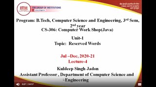CS -306 COMPUTER WORKSHOP JAVA RESERVED WORDS B.TECH II YEAR