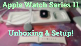 Apple Watch Series 11 unboxing & quick setup!