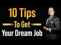 How To Get Your Dream Job | 10 Tips | Dr Vivek Bindra