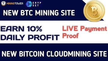 New BITCOIN Cloudmining Site || Live Payment Proof Diposit || Miningtower CrypSet Withdrawal