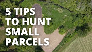 How To Hunt A Small Parcel