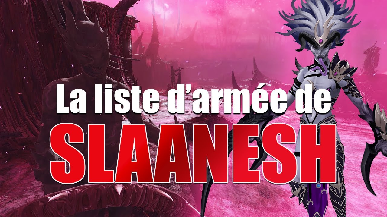 La liste d'armée complète de Slaanesh ! Total war Warhammer 3