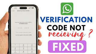 How To Fix WhatsApp Verification Code Not Received on iPhone (2024)