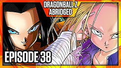 DragonBall Z Abridged: Episode 38 - TeamFourStar (TFS)
