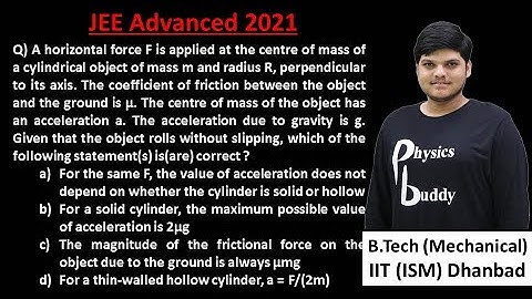 JEEA21PP1Q11 | Physics JEE Advanced 2021 Paper 1 Q11 | Rotation - Rolling