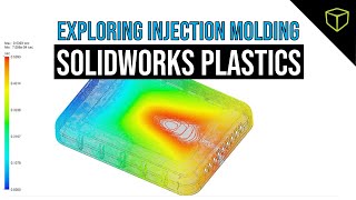 SOLIDWORKS Plastics: Exploring Injection Molding Results  Webinar