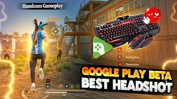 google play beta handcam gameplay Free Fire Best Headshot and FPS settings for low end pc