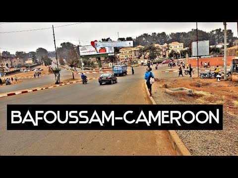 Bafoussam Cameroun - Cameroon city guide - Tips for first-time visitors (Tourism & Places to visit)