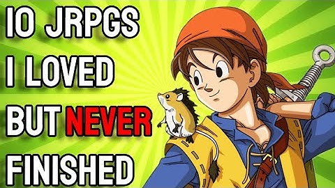 Top 10 JRPGs I LOVED but NEVER FINISHED