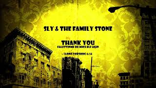 Sly &amp; The Family Stone - Thank You (Long Version)