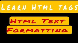 HTMLTags / HTML Lesson 2 / HTML Text Formating/What is HTML tags /NR_Techno
