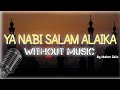 Maher Zain Ya Nabi Salam Alayka Vocal Only ماهر زين يا نبي سلام عليك Without Music Maher Zain Ya Nabi Salam Alayka Vocal Only ماهر زين يا نبي سلام عليك Without Music