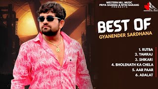 Best of Gyanendra Sardhana-Jukebox | Gyanendra Sardhana New Song | New Haryanavi 2025 | Priya Sharma