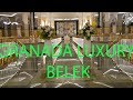 Granada Luxury Belek