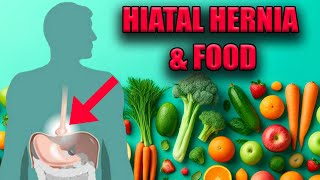 Hiatal Hernia Diet Tips: Eat Slow, Avoid Heartburn \u0026 More | Essential Guide to Food \u0026 GERD Symptoms