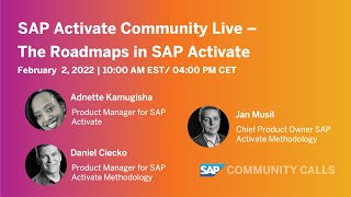 SAP Activate Community Live – The Roadmaps in SAP Activate | SAP Community Call