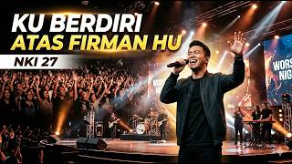 NKI 27 | KU BERDIRI ATAS FIRMAN HU (music re-interpretation)#nyanyiankemenanganiman #kidungjemaat