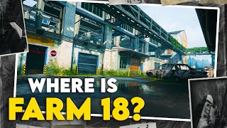 Where Exactly is Farm 18? [An 'Accurate' Tour of Farm 18]