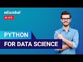 Python for Data Science in 60 Minutes  |  Python | Python Training | Edureka | DS Live
