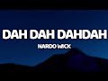 Nardo Wick - Dah Dah DahDah (Lyrics/Lyric Video)